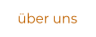 über uns